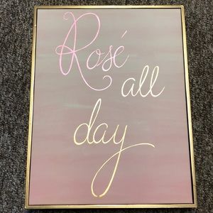 Pink Rosé all day wall decor